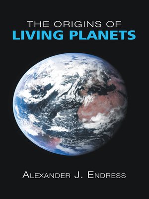 cover image of The Origins of Living Planets
